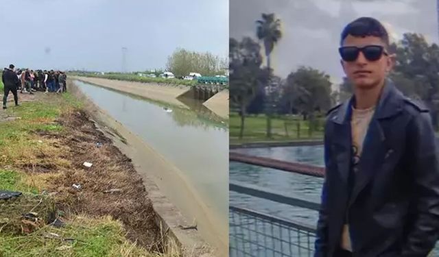 Sulama kanalında kaybolan 16 yaşındaki çocuğun cesedi bulundu!