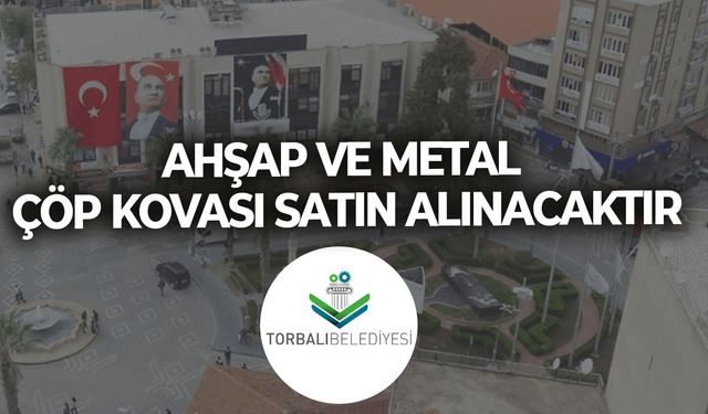 AHŞAP VE METAL ÇÖP KOVASI SATIN ALINACAKTIR