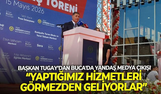 Başkan Tugay’dan Buca'da yandaş medya çıkışı: “Yaptığımız hizmetleri görmezden geliyorlar”
