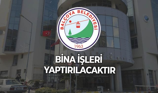 BİNA İŞLERİ YAPTIRILACAKTIR