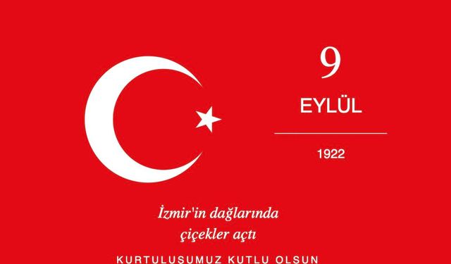 9 Eylül İzmir'in kurtuluşu resimli mesajları!