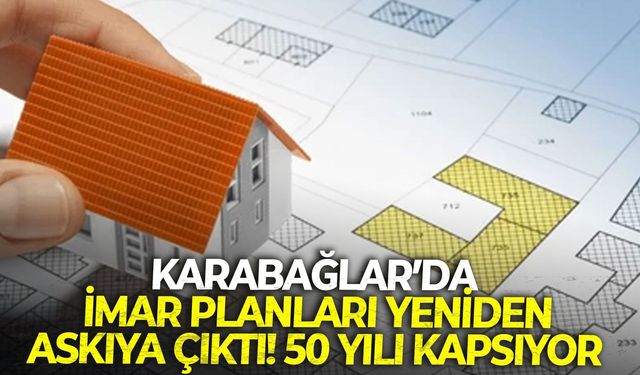Karabağlar’da imar planları yeniden askıya çıktı! 50 yılı kapsıyor