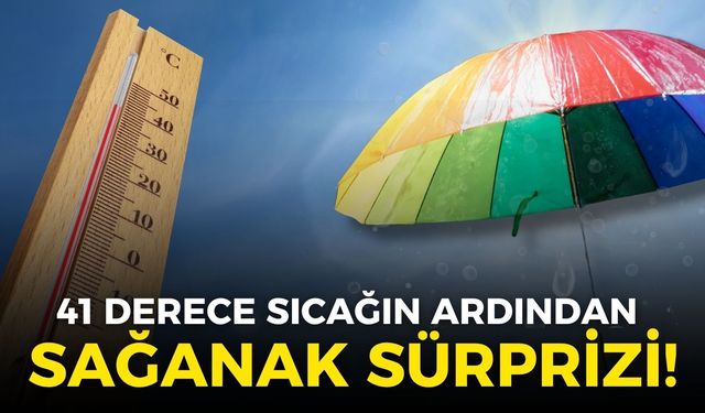 41 derece sıcağın ardından sağanak sürprizi! İzmir hava durumu (28 Haziran-1 Temmuz)