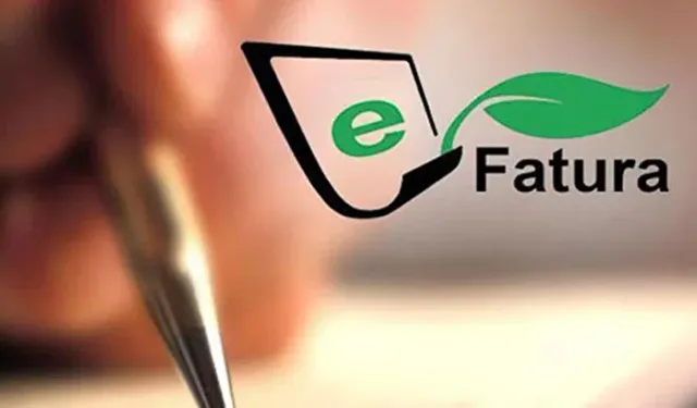 2026 e-Fatura geçiş zorunluluğu olan sektörler belli oldu mu? Kimler e-Fatura'ya geçmek zorunda?