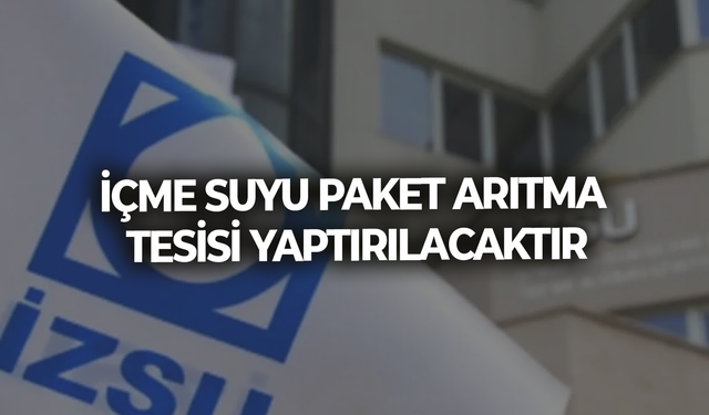 İÇME SUYU PAKET ARITMA TESİSİ YAPTIRILACAKTIR