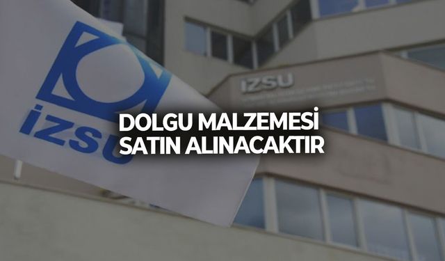 DOLGU MALZEMESİ SATIN ALINACAKTIR