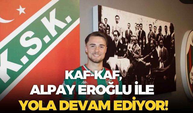 Kaf-Kaf, Alpay Eroğlu ile yola devam ediyor!