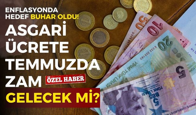 Enflasyonda hedef buhar oldu! Ekonomist Toptaş yorumladı: Asgari ücrete temmuzda zam gelecek mi?