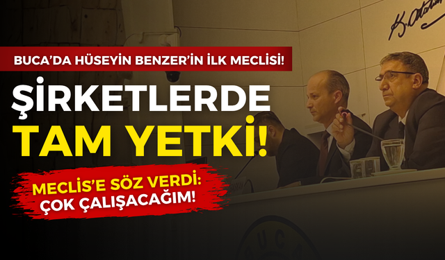 Buca’da yeni başkan vekili Hüseyin Benzer ilk meclisini topladı!