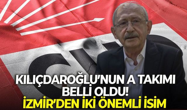 CHP'nin yeni MYK'sı belli oldu! İzmirli o isme büyük görev!