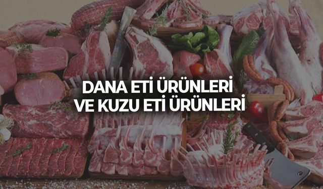 DANA ETİ ÜRÜNLERİ VE KUZU ETİ ÜRÜNLERİ