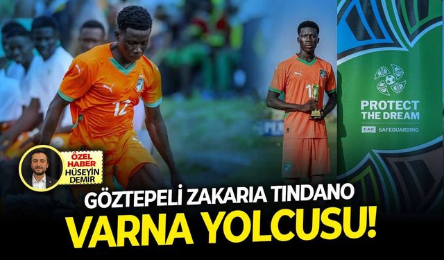 Göztepeli Zakaria Tindano Varna yolcusu!