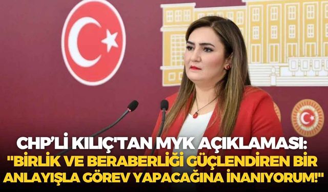 Sevda Erdan Kılıç'tan MYK açıklaması: "Birlik ve beraberliği güçlendiren bir anlayışla görev yapacağına inanıyorum!"