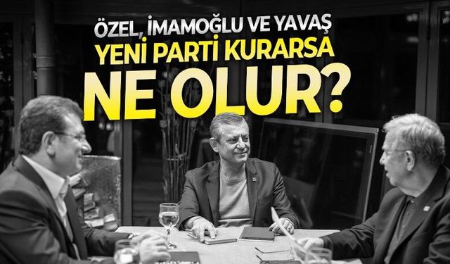 Gündemar araştırdı: Özgür Özel, Ekrem İmamoğlu ve Mansur Yavaş'lı yeni parti zirveye damga vurdu