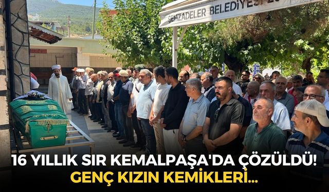 16 yıllık sır Kemalpaşa'da çözüldü! Genç kızın kemikleri eniştenin gösterdiği yerden çıktı!