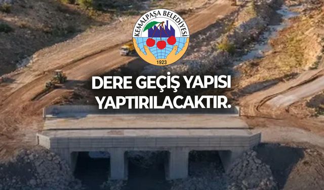 DERE GEÇİŞ YAPISI YAPTIRILACAKTIR.