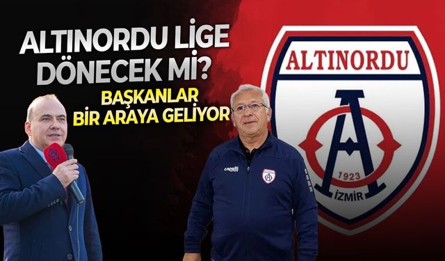 Altınordu lige dönecek mi? Başkanlar bir araya geliyor