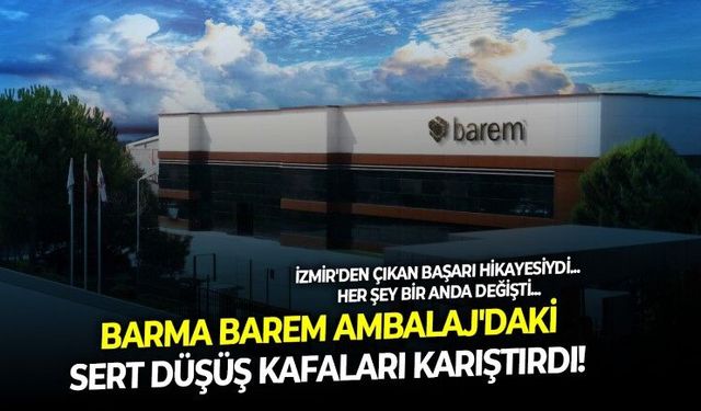 İzmir'den çıkan dev şirkette konkordato şoku: BARMA hissesindeki sert düşüş soru işaretlerini artırdı
