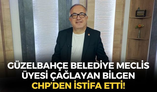 SON DAKİKA Güzelbahçe Belediye Meclis Üyesi Çağlayan Bilgen CHP'den istifa etti: 'Parti kuruluş değerlerinden uzaklaştı'