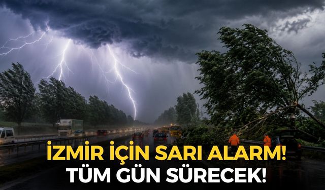 İzmir'de dışarı çıkacaklar dikkat! Sarı kodlu uyarı yapıldı! İlçelerde son durum!