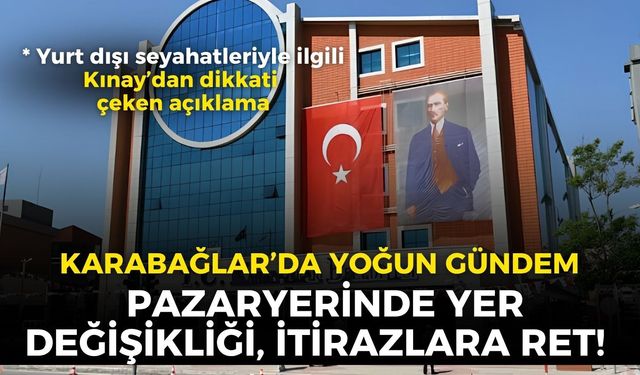 Karabağlar Meclisi'nde karar verildi: Pazaryerinde yer değişikliği, itirazlara ret!