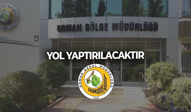 YOL YAPTIRILACAKTIR