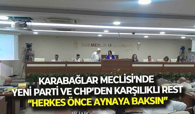 Karabağlar'da CHP ve YENİ Parti'den karşılıklı rest: "Herkes önce aynadan kendisine baksın"