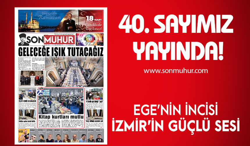 Son Mühür Gazetesi Mart Sayısı yayında!