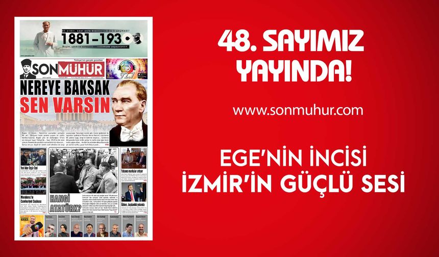 Son Mühür Gazetesi 10 Kasım Özel Sayısı Yayında!