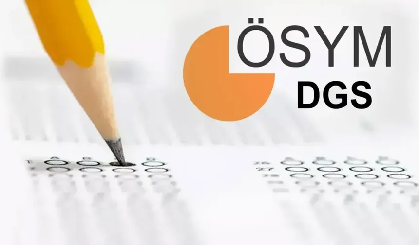 DGS ek yerleştirme sonuçları açıklandı mı ve kayıtlar ne zaman?
