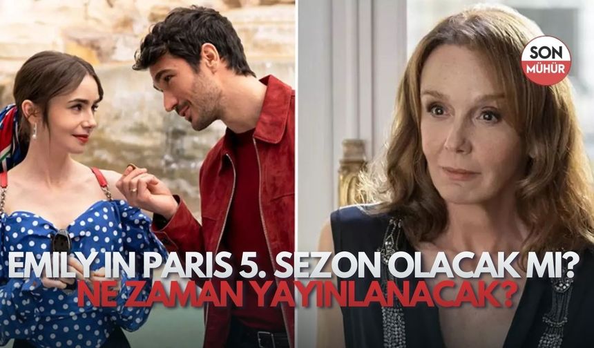 Emily in Paris 5. Sezon olacak mı? Ne zaman yayınlanacak?