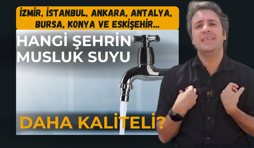 Prof. Dr. Behçet Yalın Özkara 7 şehrin musluk sularını mercek altına aldı! Sonuçlar beklenenden çok uzak çıktı!