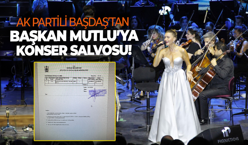 AK Partili Başdaş’tan Başkan Mutlu’ya konser salvosu!