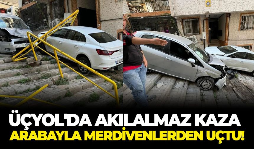 Üçyol'da akılalmaz kaza: Arabayla merdivenlerden uçtu!