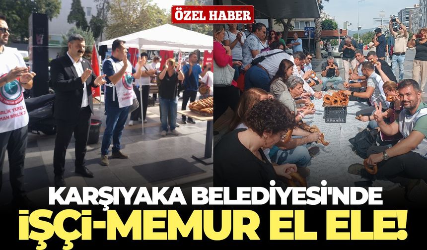 Karşıyaka Belediyesi'nde işçi-memur el ele!