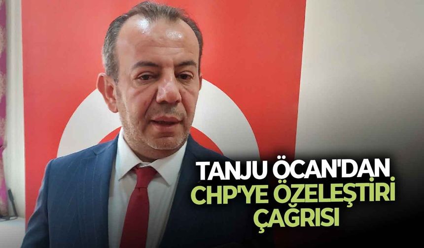 Özcan’dan partisine özeleştiri çağrısı