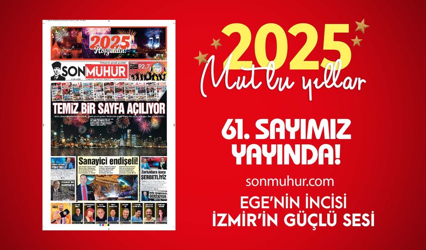 Hoşgeldin 2025! Son Mühür Gazetesi yeni yıla özel Aralık sayısı ile sizlerle!