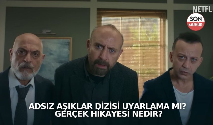 Adsız Aşıklar dizisi uyarlama mı? Gerçek hikayesi nedir?