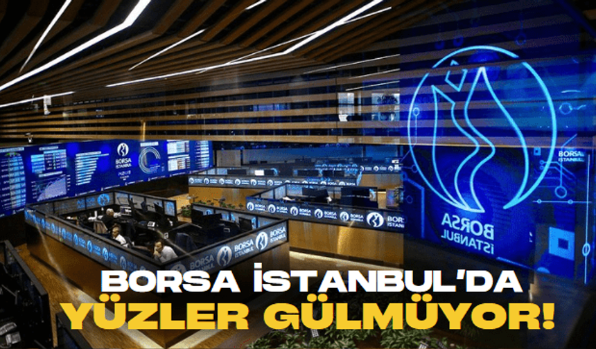 Borsa İstanbul yatırımcısını üzmeye devam ediyor! BIST 100 son bir haftada yüzde 1.98 değer kaybetti