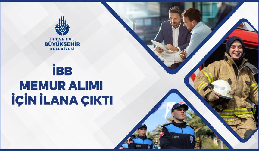 İBB 1.532 personel alacak! Başvuru tarihi açıklandı