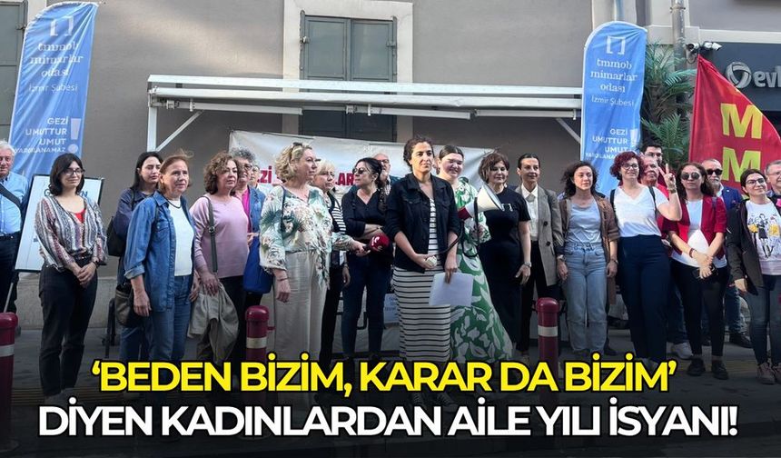 ‘Beden bizim, karar da bizim’ diyen kadınlardan Aile Yılı isyanı!