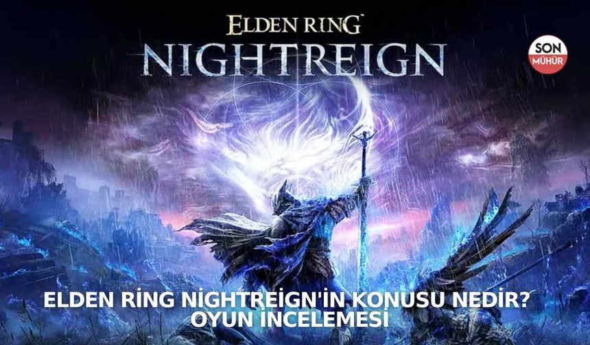 Elden Ring Nightreign'in konusu nedir? Oyun incelemesi