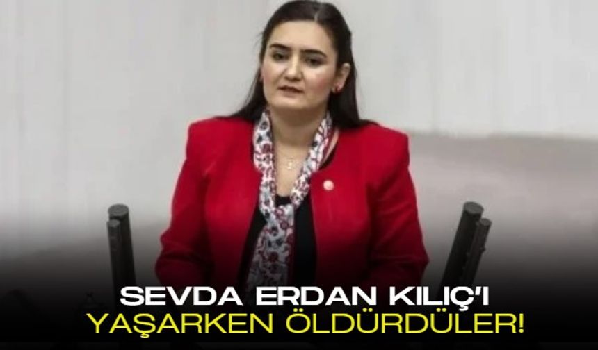 CHP İzmir Milletvekili Sevda Erdan Kılıç'ı yaşarken öldürdüler! Kılıç, kendi ölüm haberini paylaştı