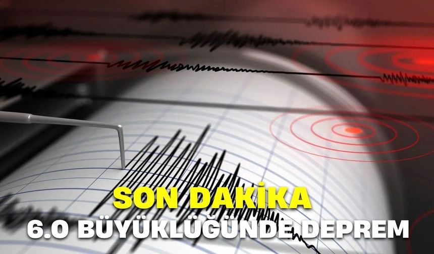 Son Dakika: Muğla Datça'da 6.0 Büyüklüğünde Deprem!