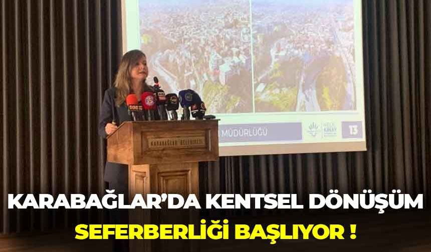 Karabağlar'da kentsel dönüşüm seferberliği başlıyor!