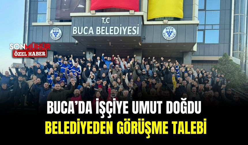 Buca Belediyesi, sendikadan görüşme talep etti !