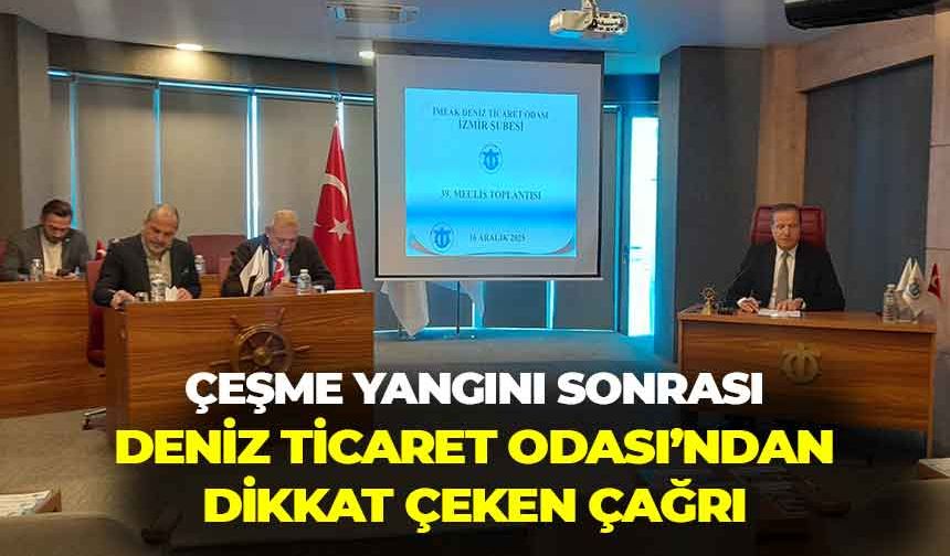 Çeşme’deki yangın sonrası, Deniz Ticaret Odası’ndan çağrı: "Her yıl aynı tehlikeyle karşı karşıyayız”