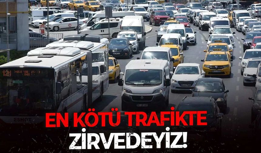 Yeni kabusumuz trafik! İstanbul, Ankara ve İzmir INRIX Küresel Trafik Puan Tablosu'nda sınıfta kaldı
