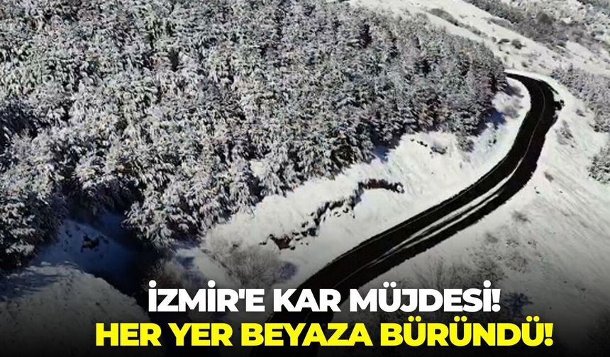 İzmir'e kar müjdesi! Ödemiş beyaza büründü