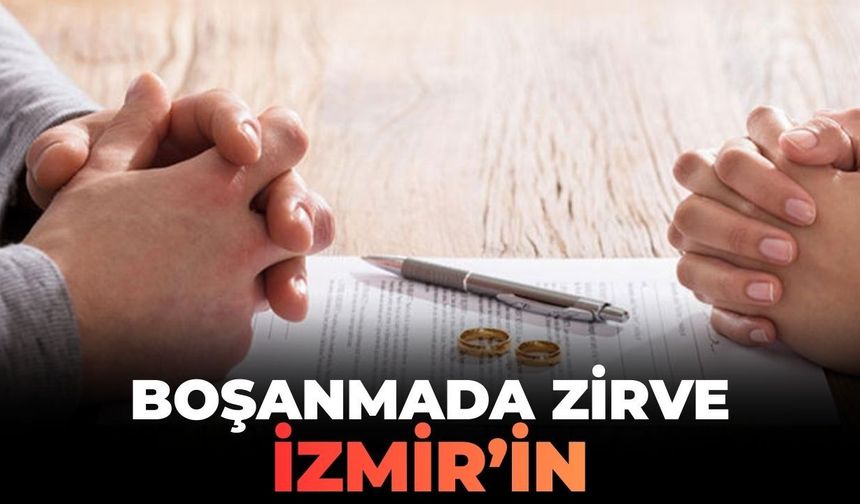 İzmir boşanmada Türkiye birincisi!